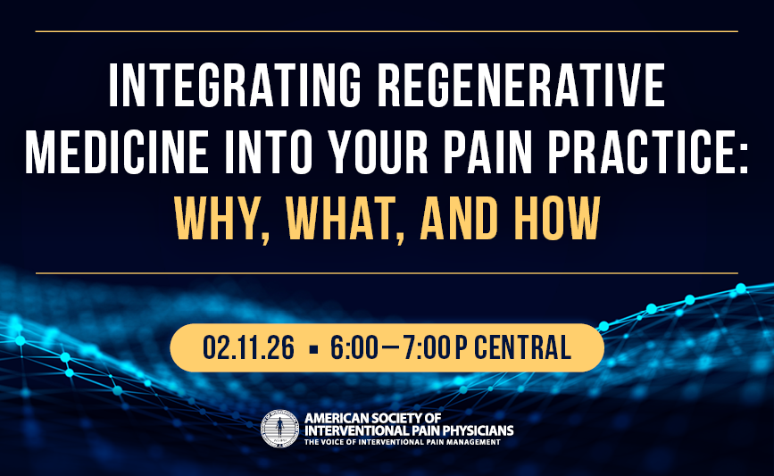 Integrating Regenerative Medicine Into Your Pain Practice