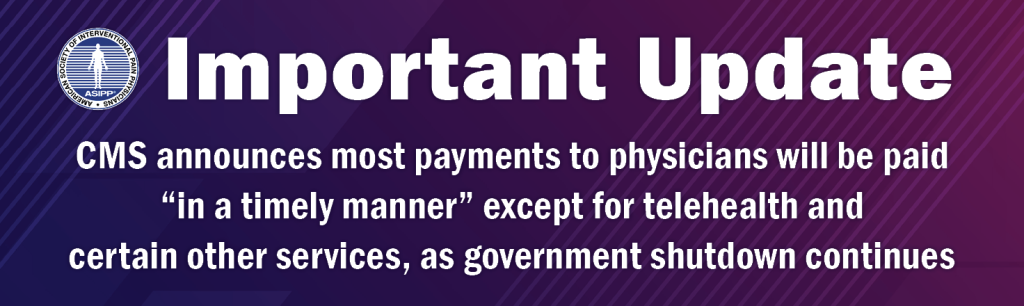 CMS announces most payments to physicians will be paid “in a timely manner” except for telehealth and certain other services, as government shutdown continues