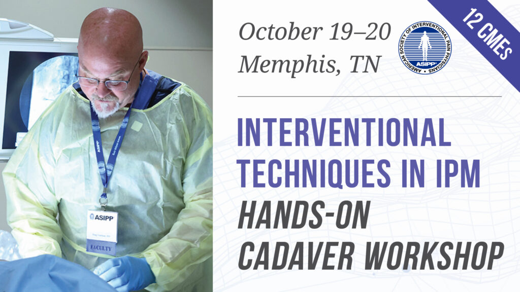 Interventional Techniques Cadaver Lab October 2024