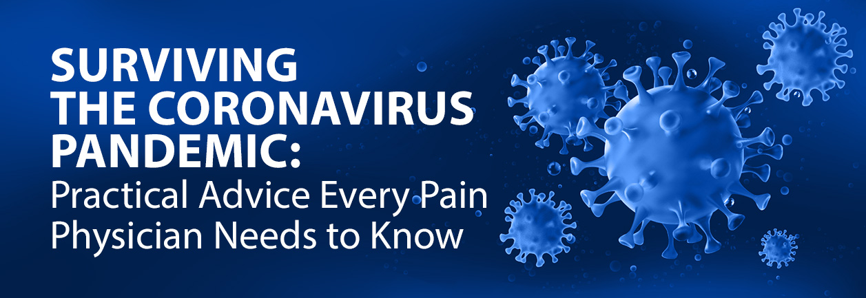 Surviving the Coronavirus Pandemic: Practical Advice Every Pain ...